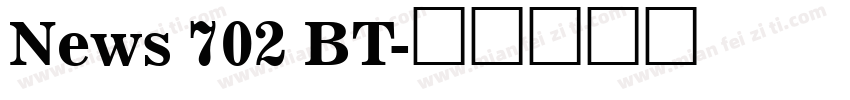News 702 BT字体转换